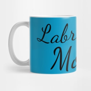 Labrador Mom Mug